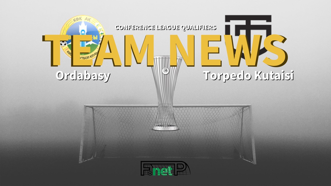 Conference League Qualifiers News: Ordabasy vs Torpedo Kutaisi Confirmed Line-ups
