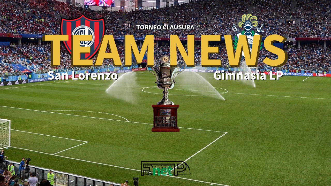 Torneo Clausura News: San Lorenzo vs Gimna ' Plata Confirmed Line-ups