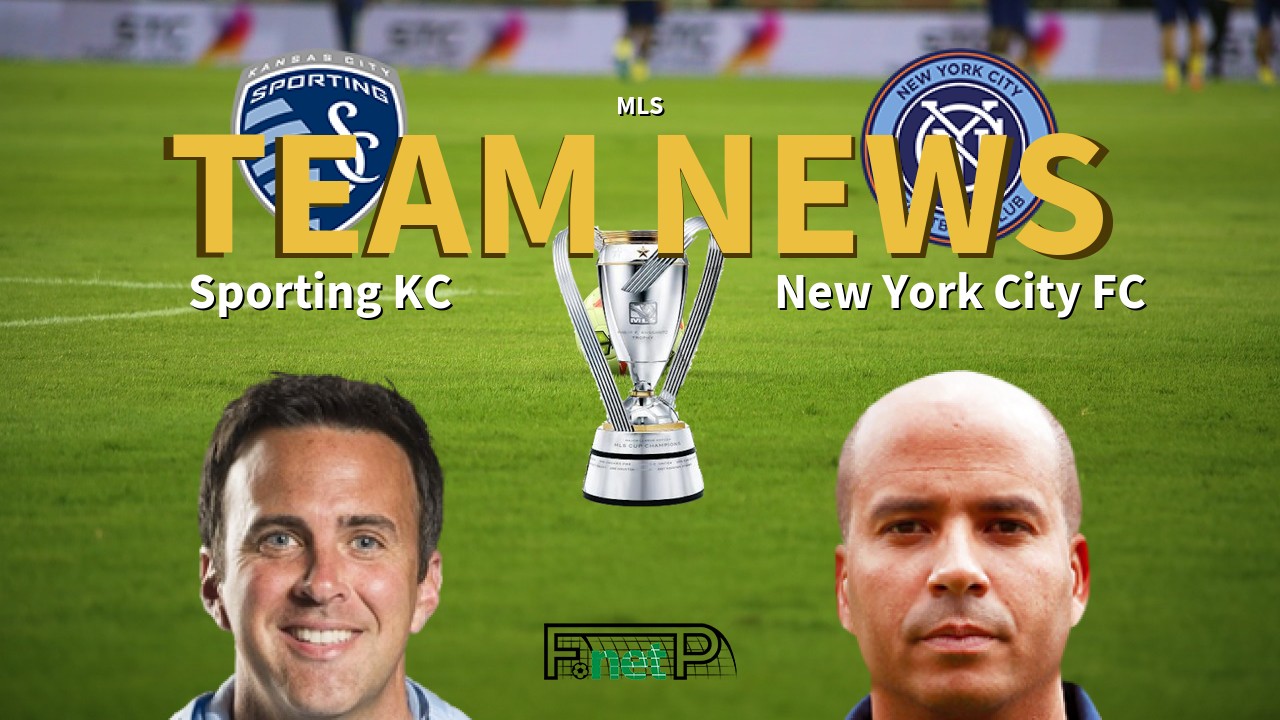 MLS News: Sporting Kansas City vs New York City FC Confirmed Line-ups