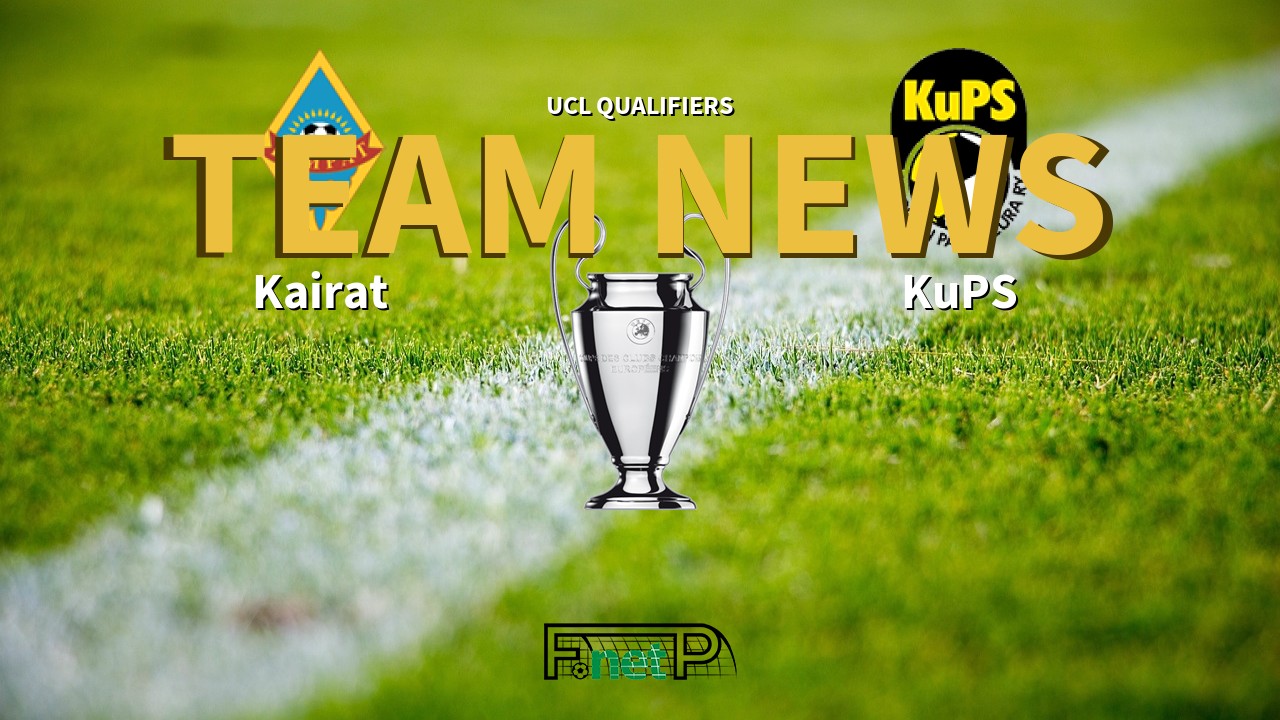 UCL Qualifiers News: Kairat vs KuPS Confirmed Line-ups