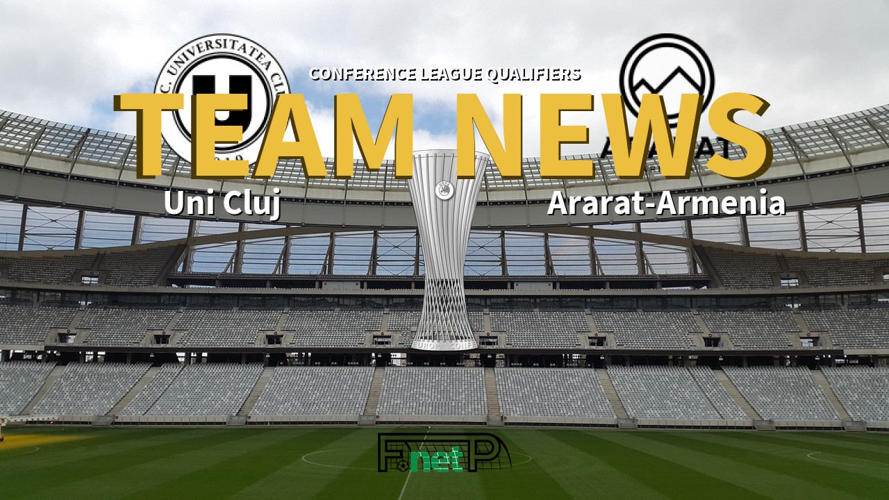 Conference League Qualifiers News: Universitatea Cluj vs Ararat-Armenia Confirmed Line-ups