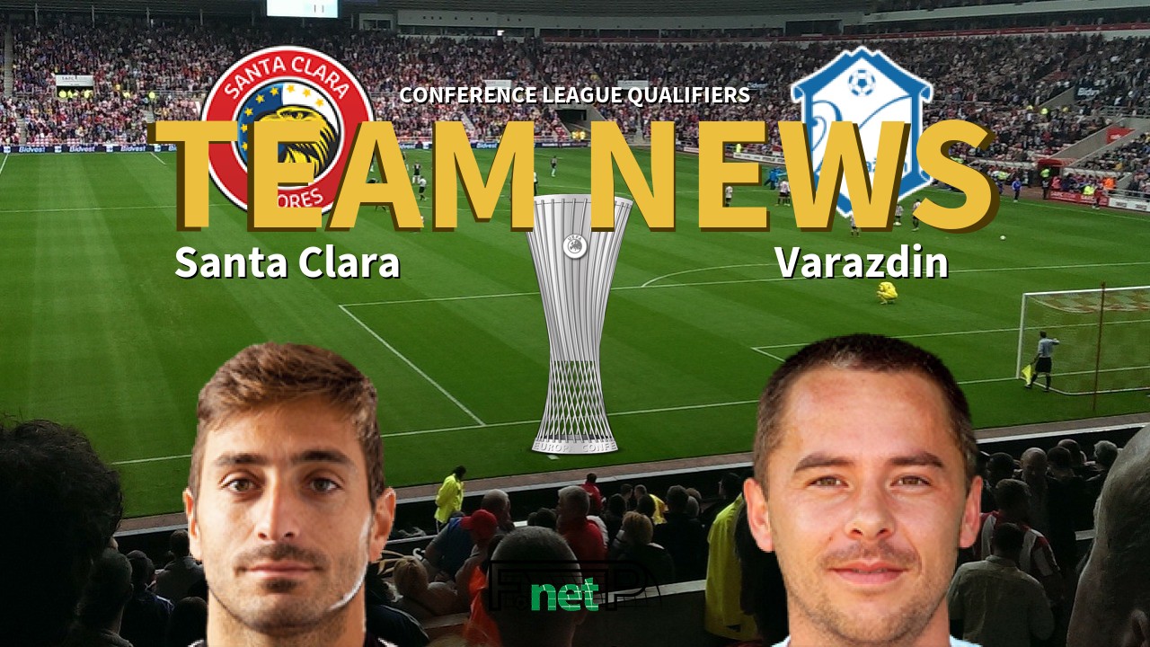 Conference League Qualifiers News: Santa Clara vs Varaždin Confirmed Line-ups