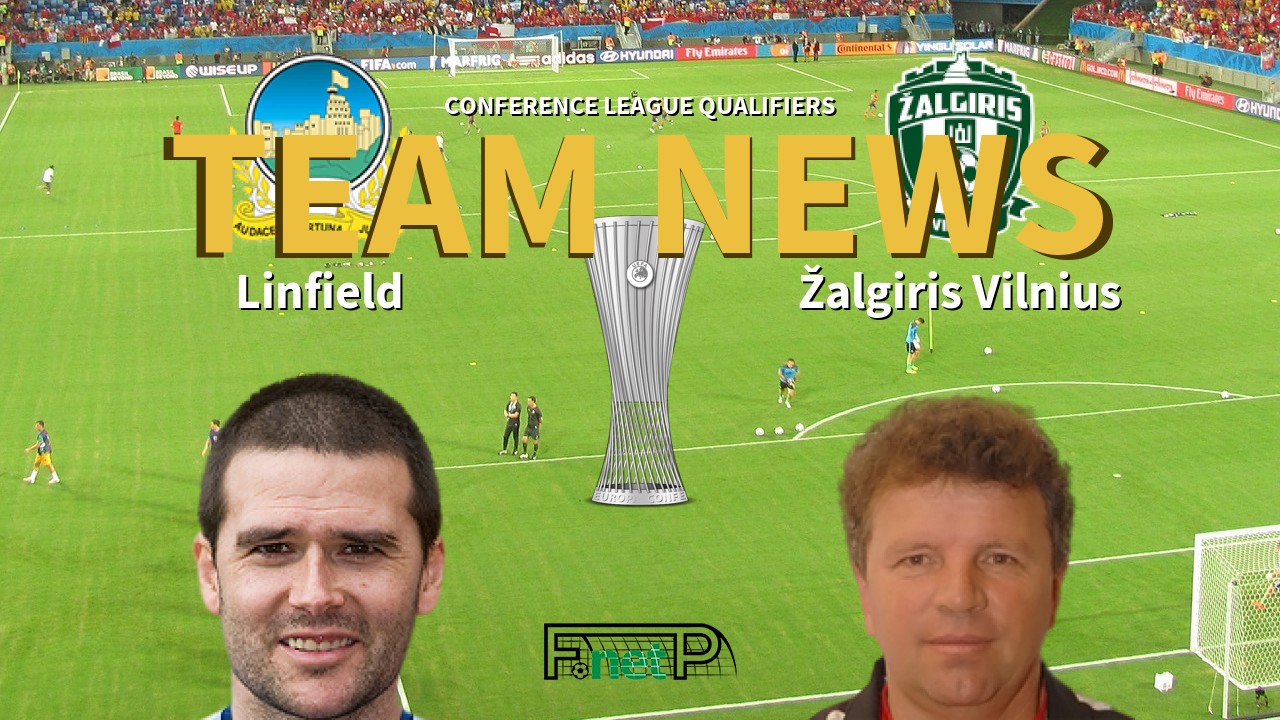 Conference League Qualifiers News: Linfield vs Žalgiris Vilnius Confirmed Line-ups
