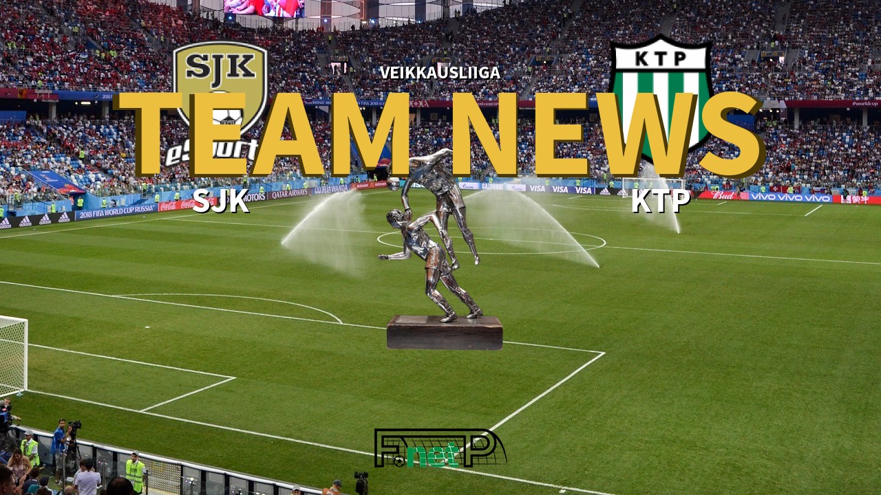 Veikkausliiga News: SJK vs KTP Confirmed Line-ups