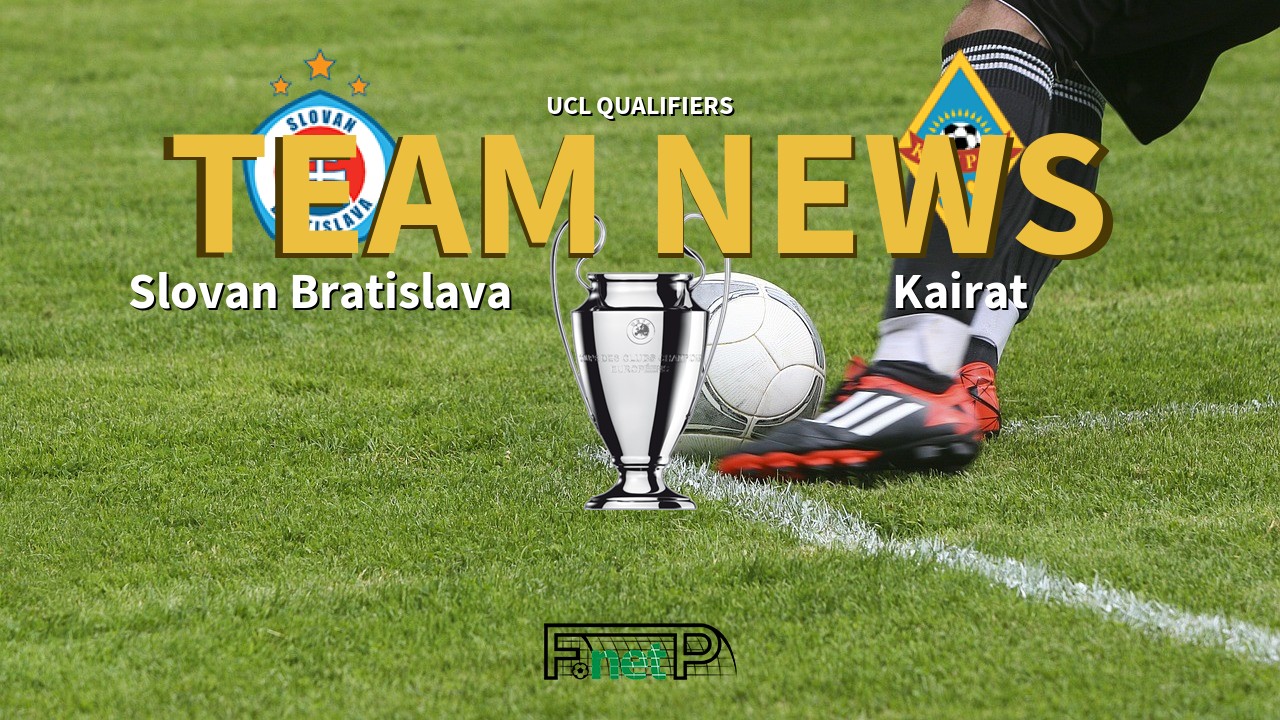UCL Qualifiers News: Slovan Bratislava vs Kairat Confirmed Line-ups