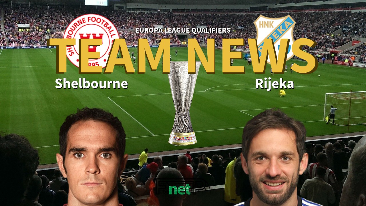 Europa League Qualifiers News: Shelbourne vs Rijeka Confirmed Line-ups