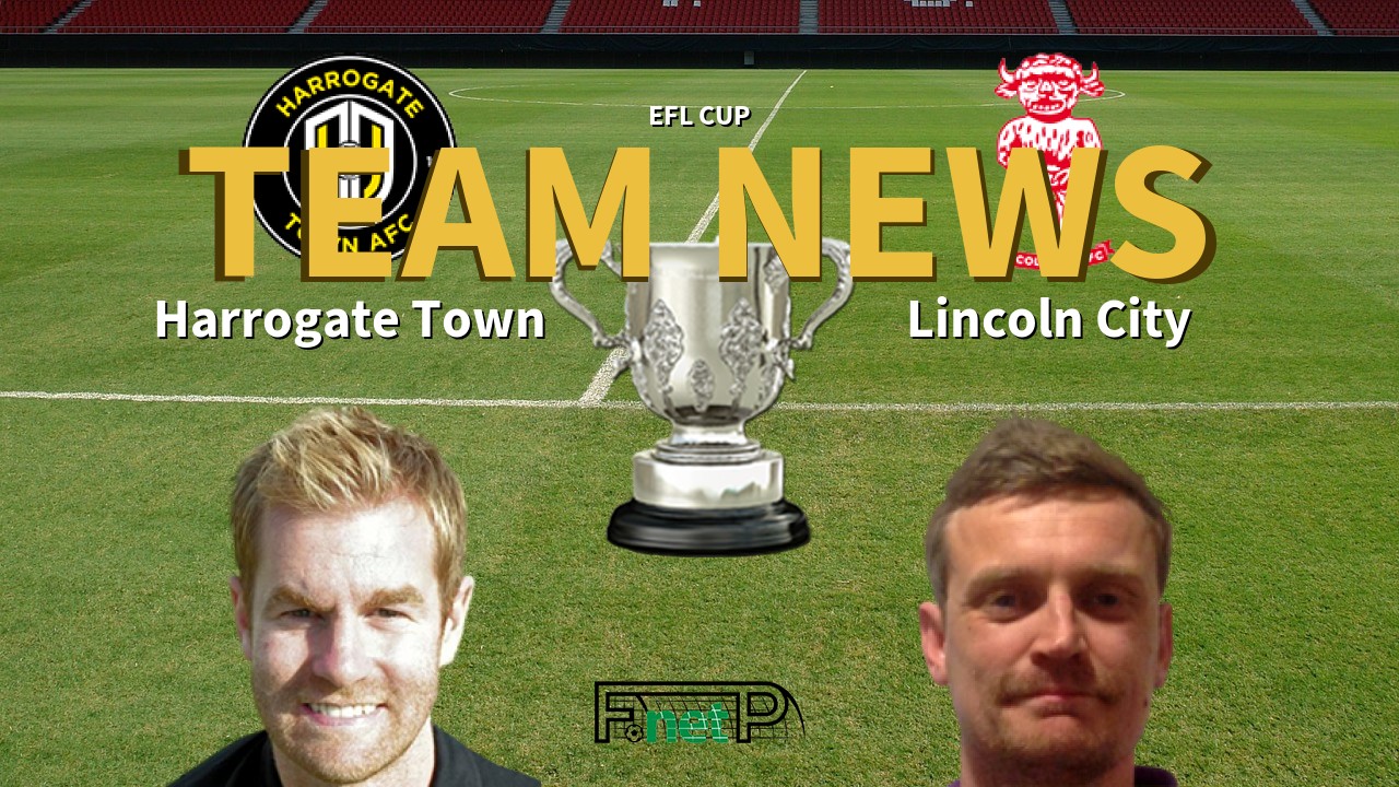 EFL Cup News: Harrogate Town vs Lincoln City Confirmed Line-ups