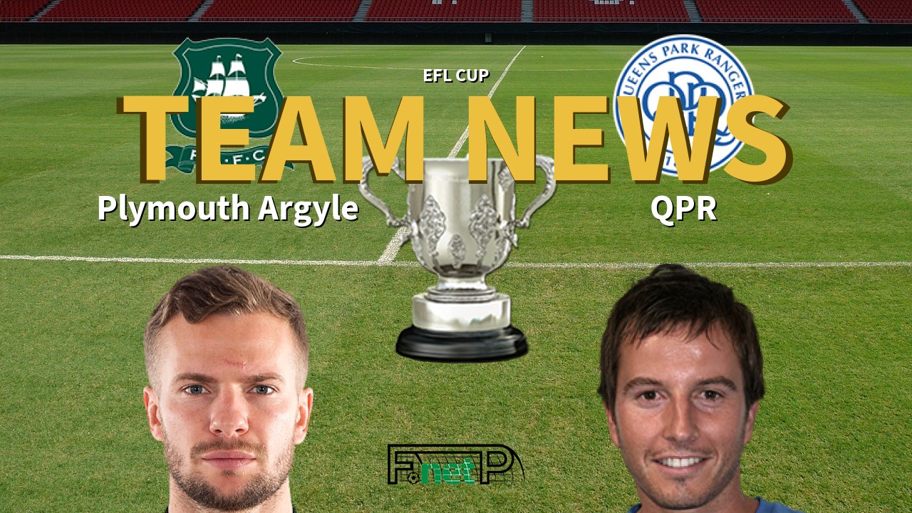 EFL Cup News: Plymouth Argyle vs QPR Confirmed Line-ups