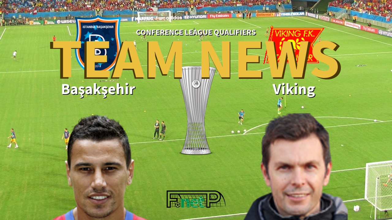 Conference League Qualifiers News: İstanbul Başakşehir vs Viking FK Confirmed Line-ups
