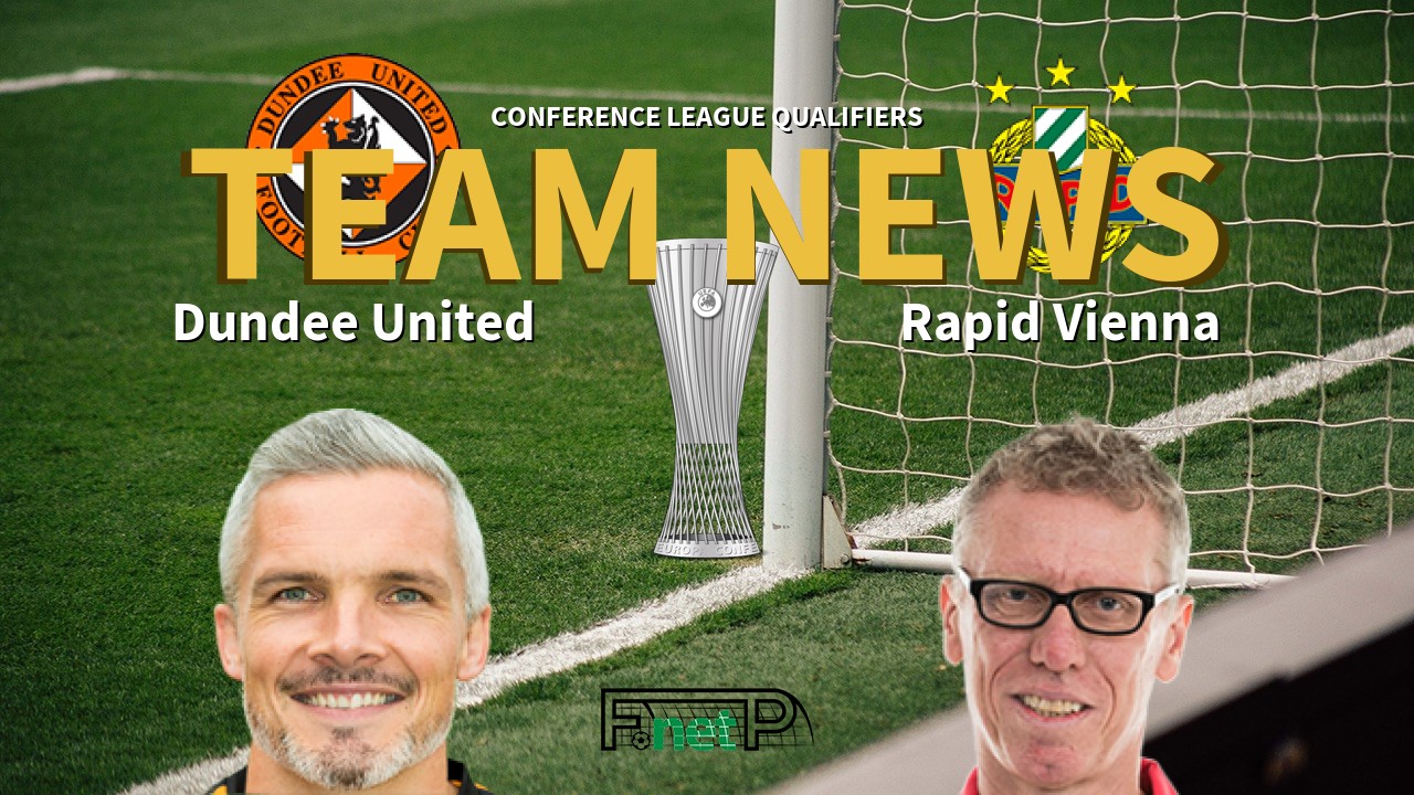 Conference League Qualifiers News: Dundee United vs Rapid Vienna Confirmed Line-ups