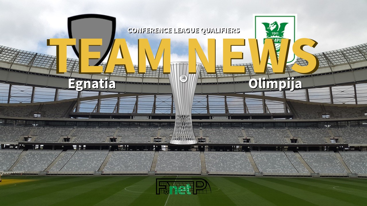 Conference League Qualifiers News: Egnatia vs Olimpija Ljubljana Confirmed Line-ups