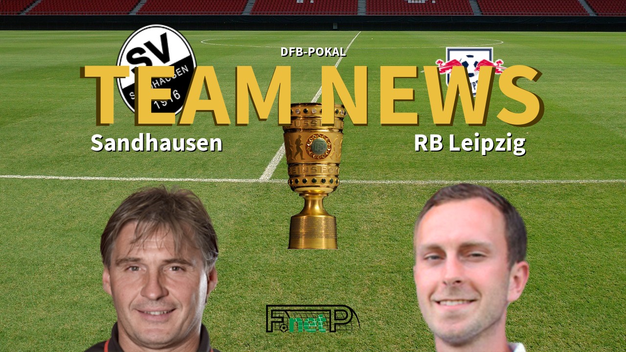 DFB-Pokal News: SV Sandhausen vs RB Leipzig Confirmed Line-ups