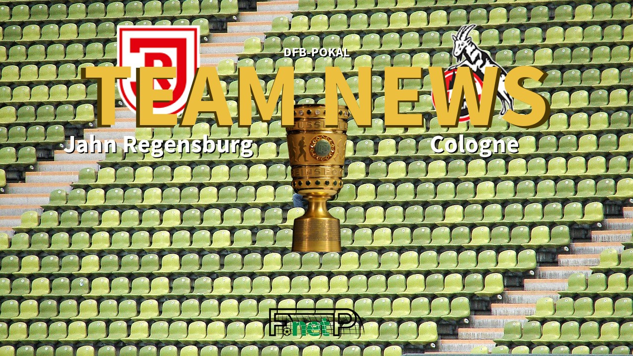 DFB-Pokal News: Regensburg vs Cologne Confirmed Line-ups