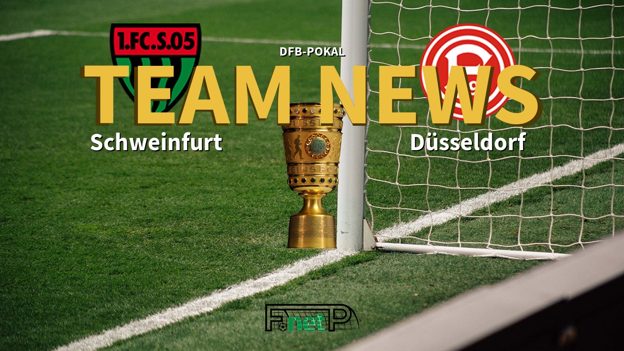 DFB-Pokal News: Schweinfurt vs Fortuna Dusseldorf Confirmed Line-ups