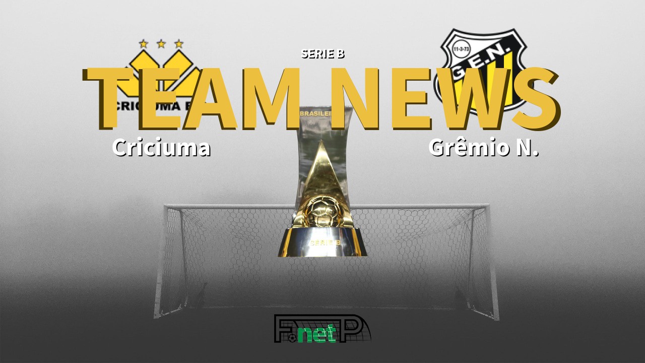 Serie B News: Criciuma vs Grêmio Novorizontino Confirmed Line-ups