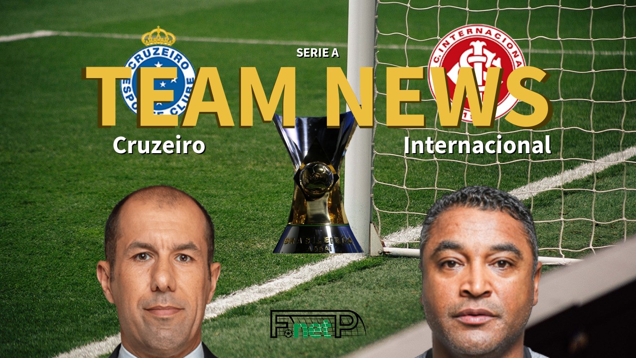 Serie A News: Cruzeiro vs Internacional Confirmed Line-ups