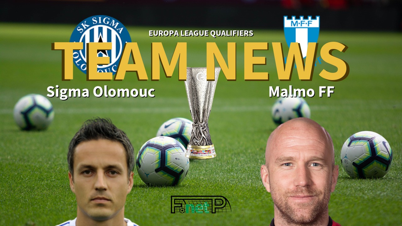 Europa League Qualifiers News: Sigma Olomouc vs Malmö Confirmed Line-ups