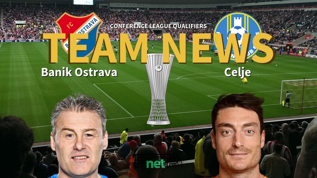 Conference League Qualifiers News: Baník Ostrava vs Celje Confirmed Line-ups
