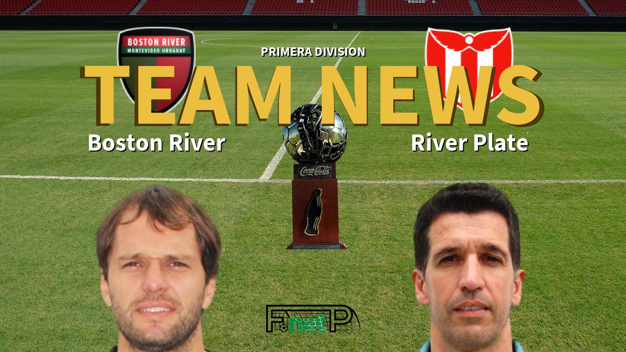 Primera Division News: Boston River vs River Plate Confirmed Line-ups