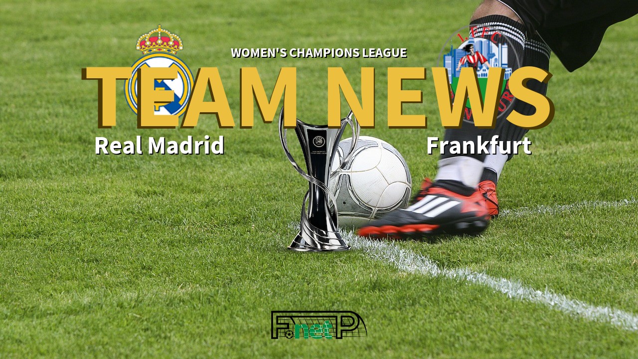 Women's Champions League News: Real Madrid Women vs Eintracht Frankfurt Women Confirmed Line-ups