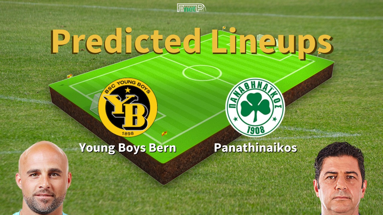 Predicted Lineups and Player News for BSC Young Boys vs Panathinaikos 25/09/25 - Europa League News