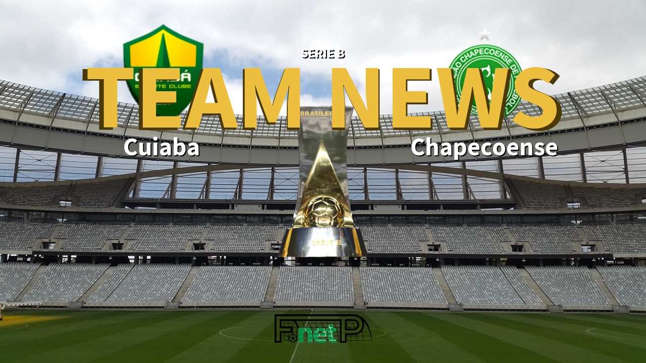 Serie B News: Cuiabá vs Chapecoense Confirmed Line-ups