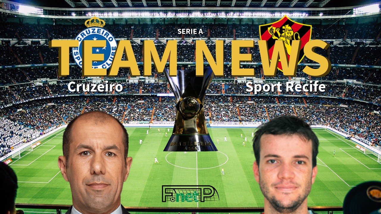 Serie A News: Cruzeiro vs Sport Recife Confirmed Line-ups