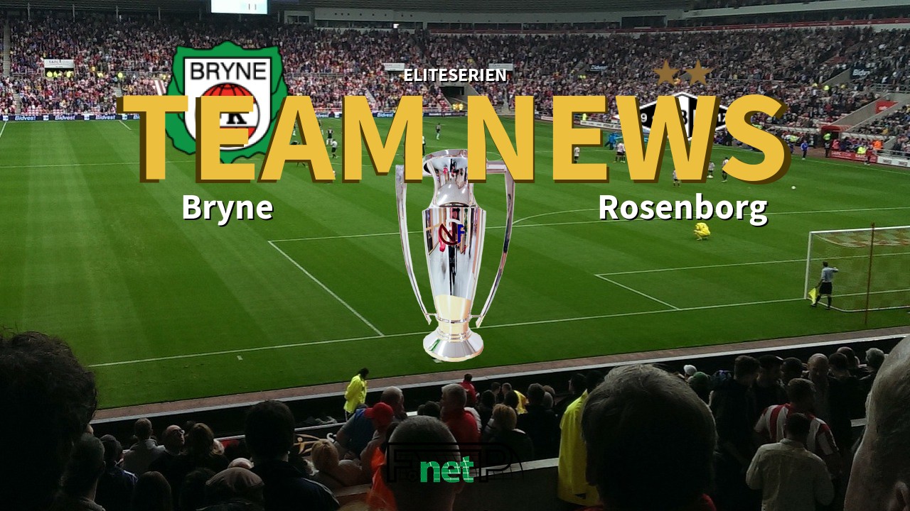 Eliteserien News: Bryne vs Rosenborg BK Confirmed Line-ups