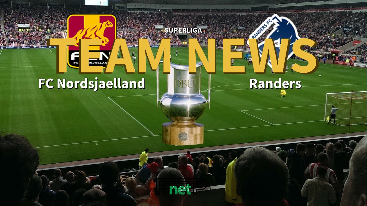 Superliga News: FC Nordsjælland vs Randers Confirmed Line-ups