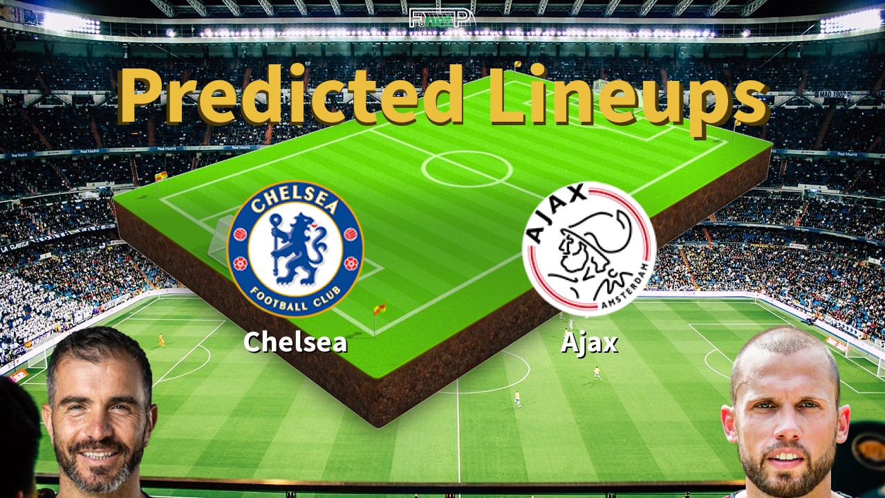 Predicted Lineups and Player News for Chelsea vs Ajax 22/10/25 - Champions League News