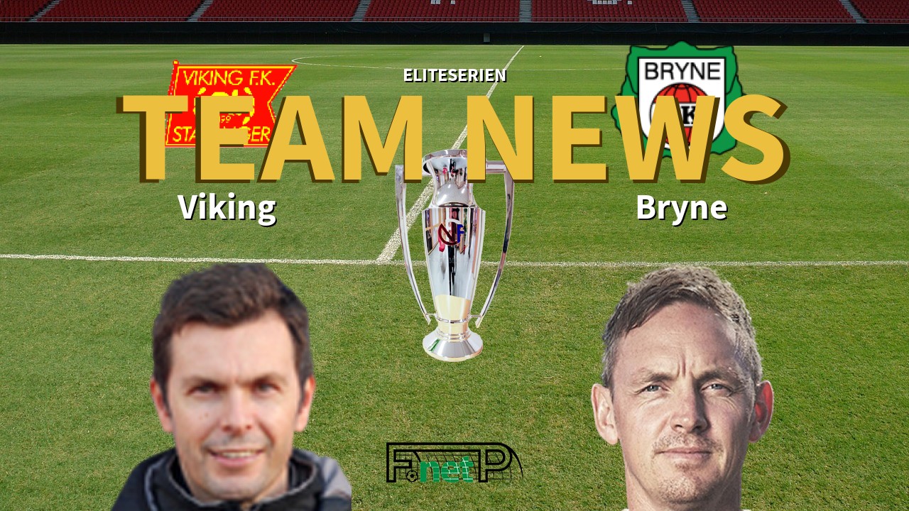 Eliteserien News: Viking FK vs Bryne Confirmed Line-ups
