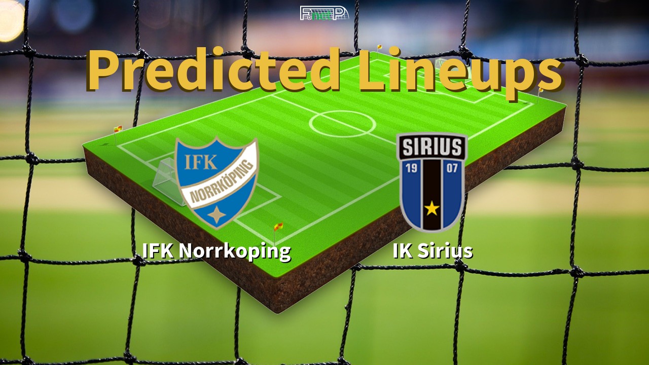 Predicted Lineups and Player Updates for IFK Norrköping vs IK Sirius 01/11/25 - Allsvenskan News