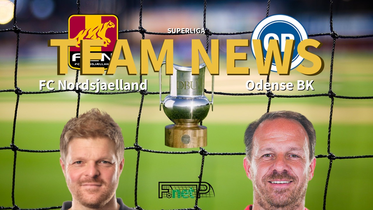 Superliga News: FC Nordsjælland vs Odense BK Confirmed Line-ups