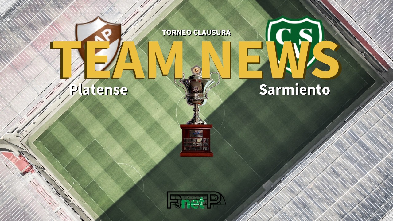 Torneo Clausura News: Platense vs Sarmiento Confirmed Line-ups