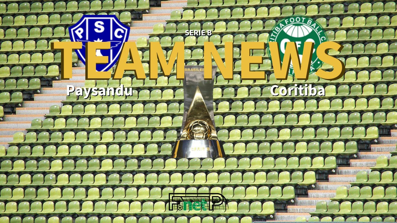Serie B News: Paysandu vs Coritiba Confirmed Line-ups