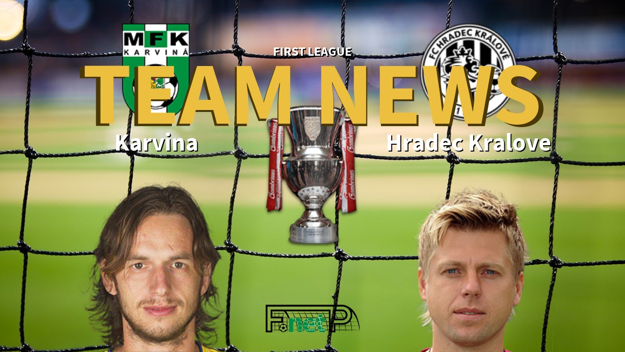 First League News: Karviná vs Hradec Králové Confirmed Line-ups