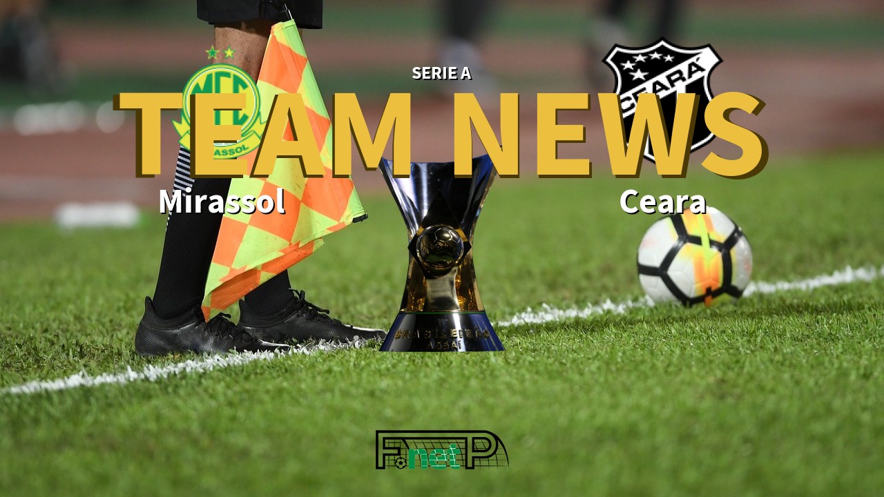 Serie A News: Mirassol vs Ceará Confirmed Line-ups