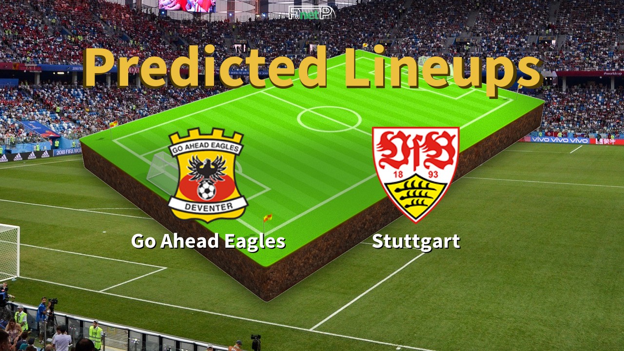 Predicted Lineups and Player Updates for Go Ahead Eagles vs Stuttgart 27/11/25 - Europa League News