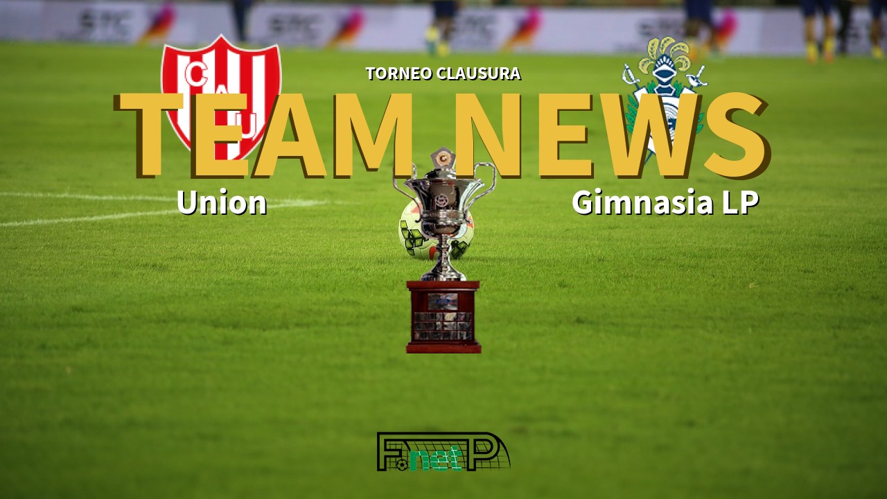 Torneo Clausura News: Unión de Santa Fe vs Gimna ' Plata Confirmed Line-ups