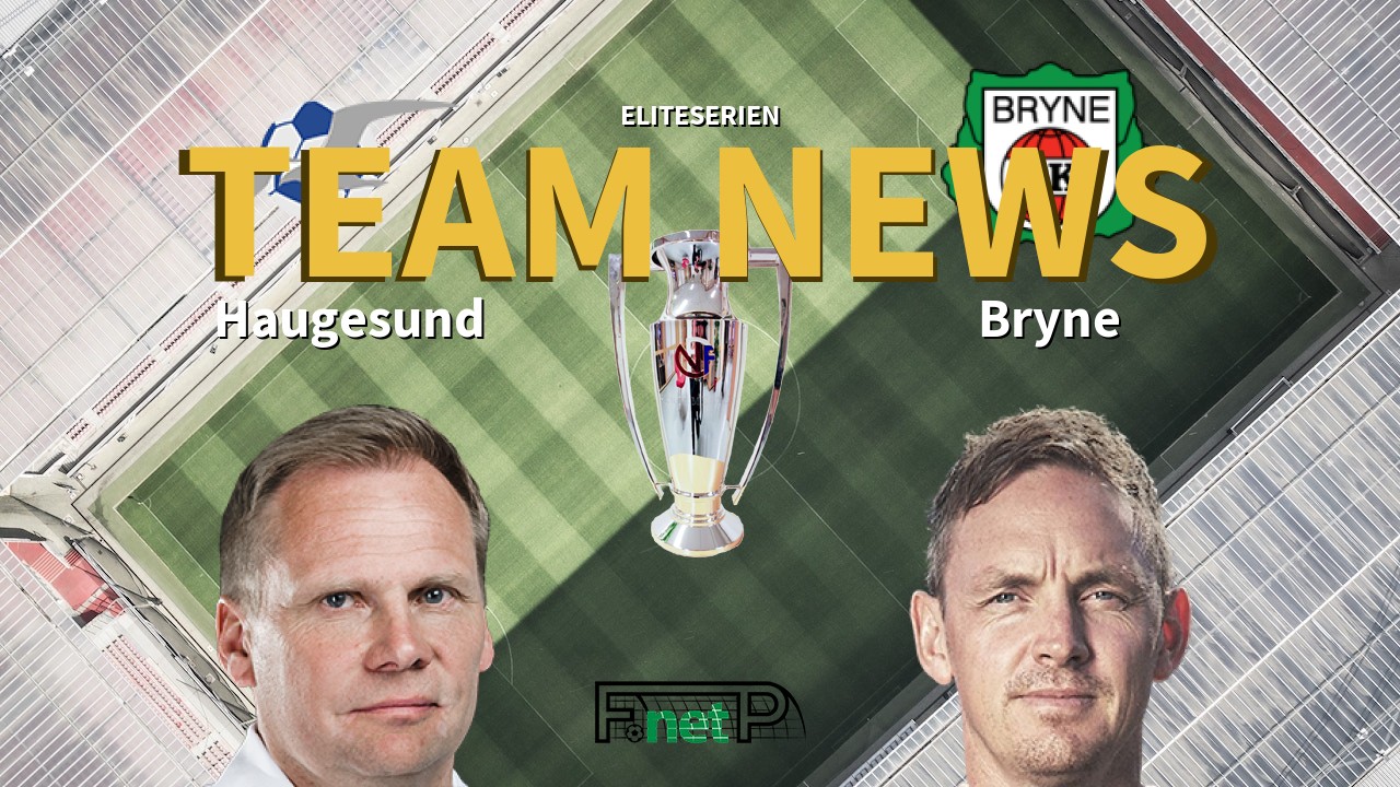 Eliteserien News: FK Haugesund vs Bryne Confirmed Line-ups