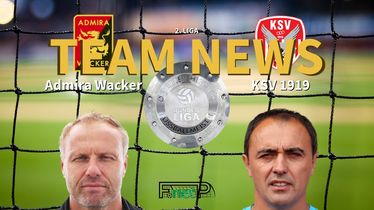 2. Liga News: FC Trenkwalder Admira vs KSV 1919 Confirmed Line-ups