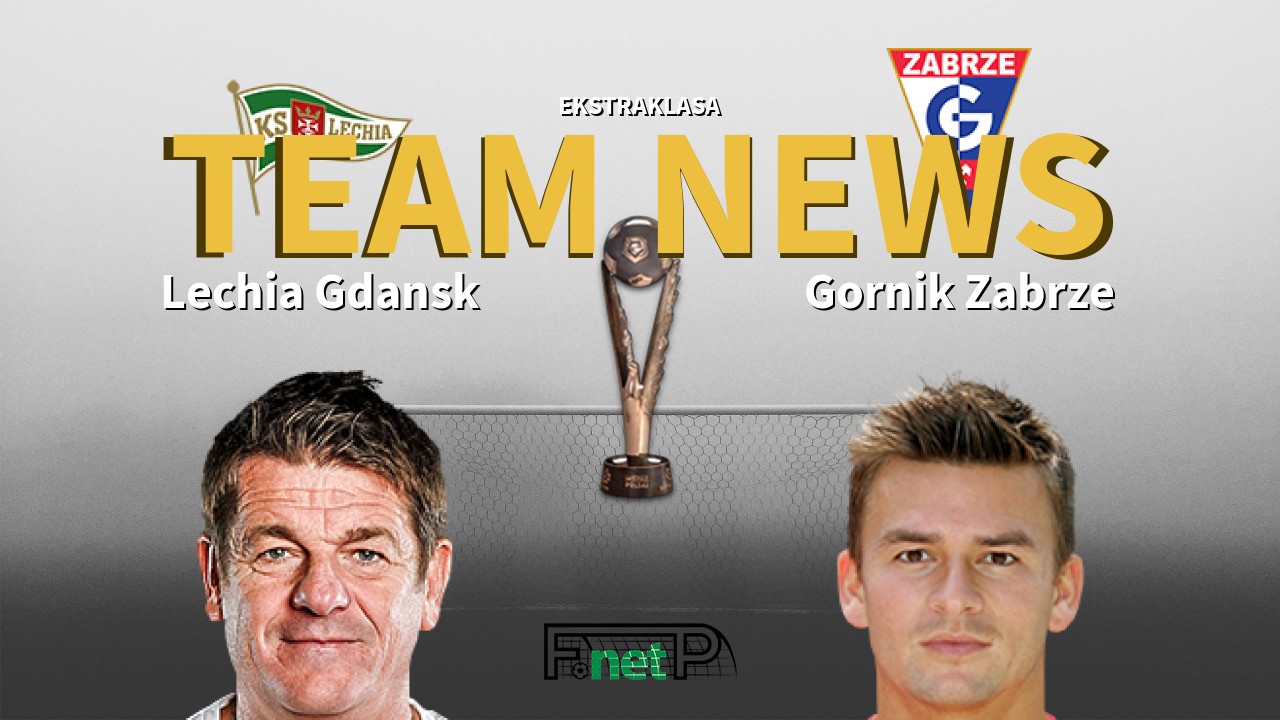 Ekstraklasa News: Lechia Gdańsk vs Górnik Zabrze Confirmed Line-ups