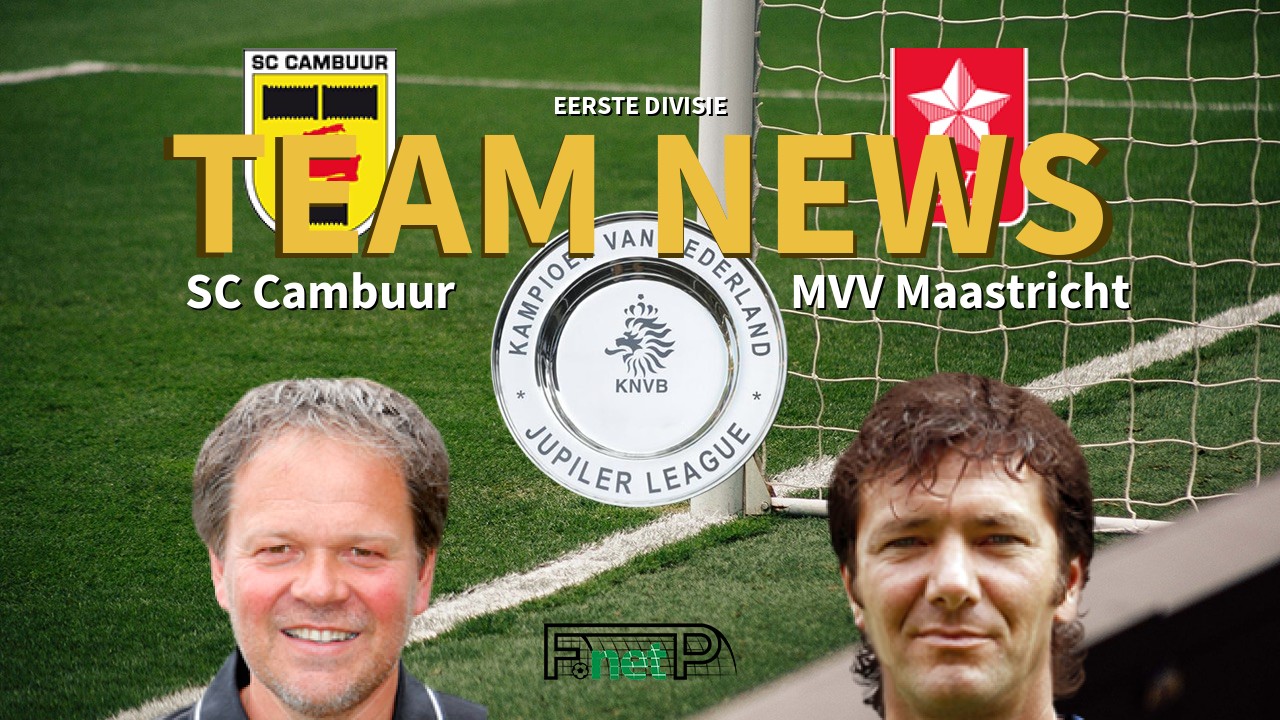 Eerste Divisie News: SC Cambuur vs MVV Confirmed Line-ups