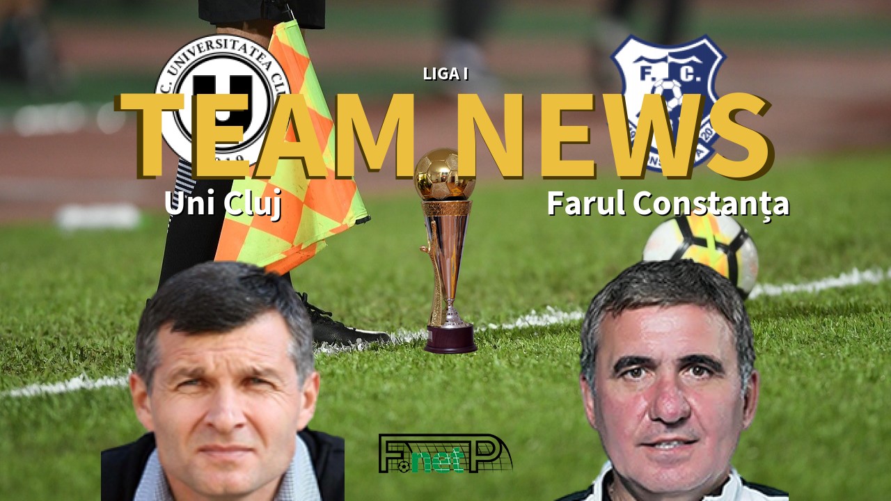 Liga I News: Universitatea Cluj vs Farul Constanța Confirmed Line-ups
