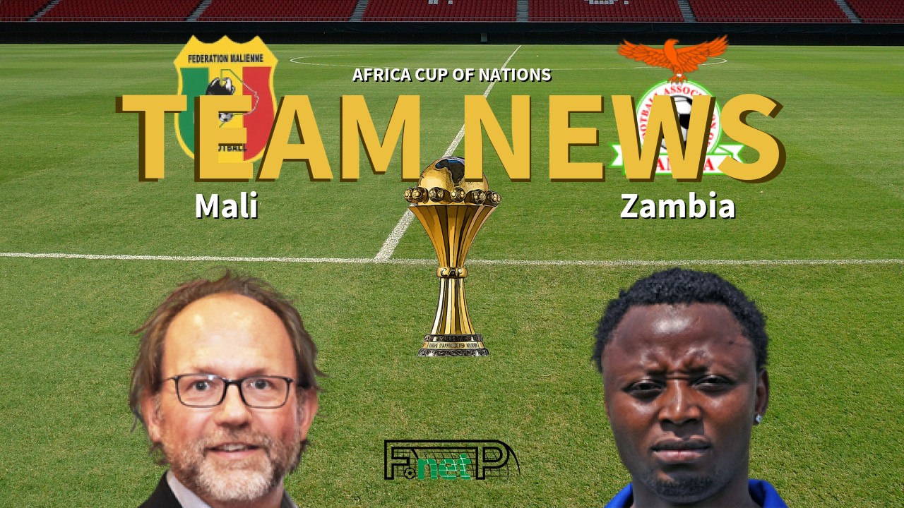 Africa Cup of Nations News: Mali vs Zambia Confirmed Line-ups