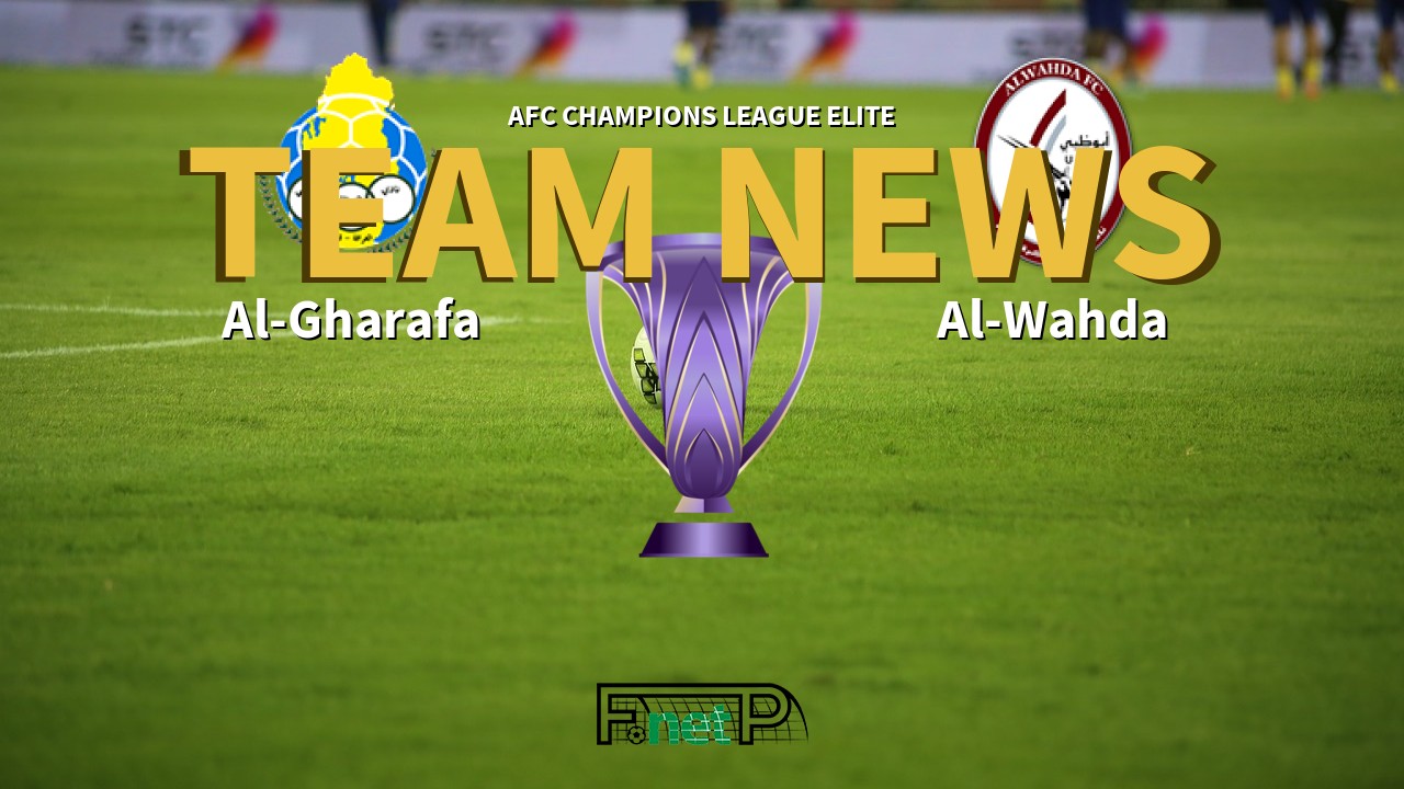 AFC Champions League Elite News: Al-Gharafa vs Al-Wahda Confirmed Line-ups