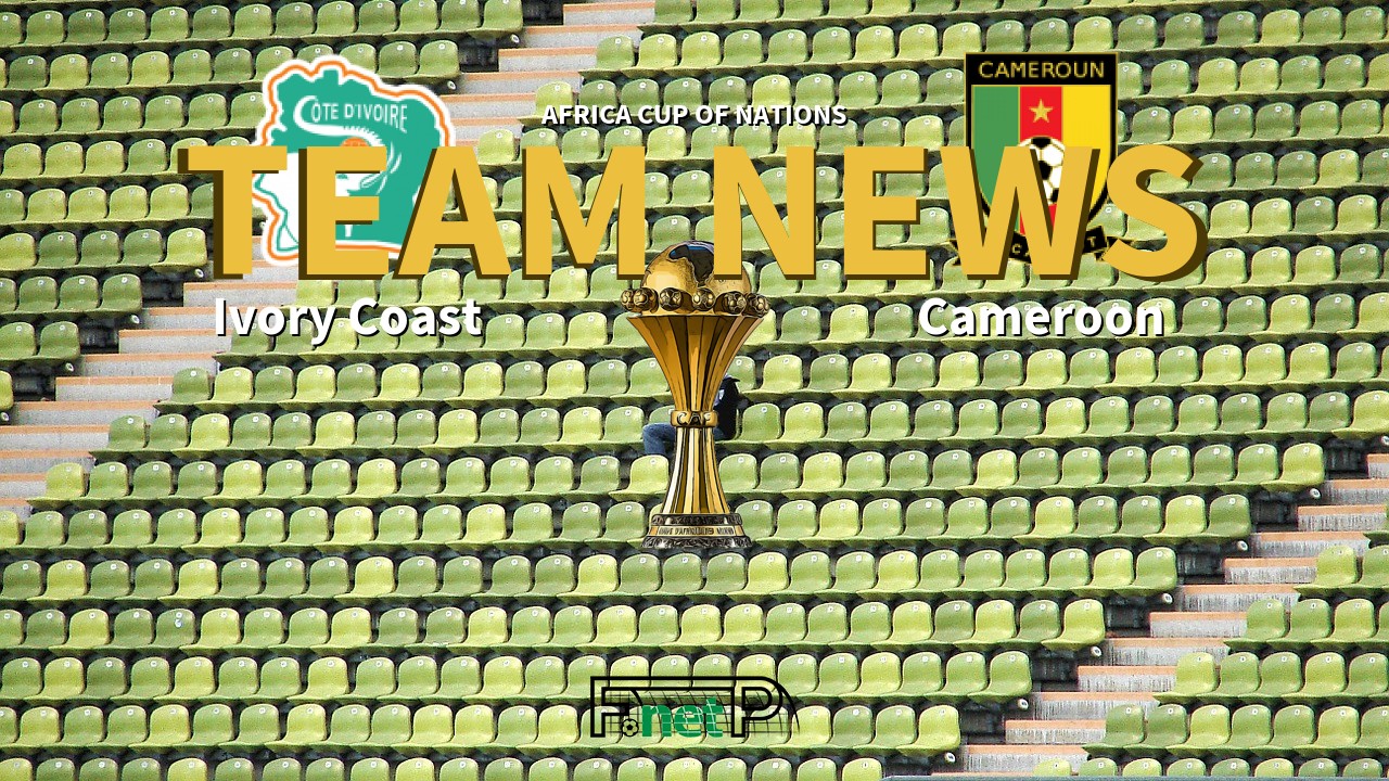 Africa Cup of Nations News: Ivory Coast vs Cameroon Confirmed Line-ups