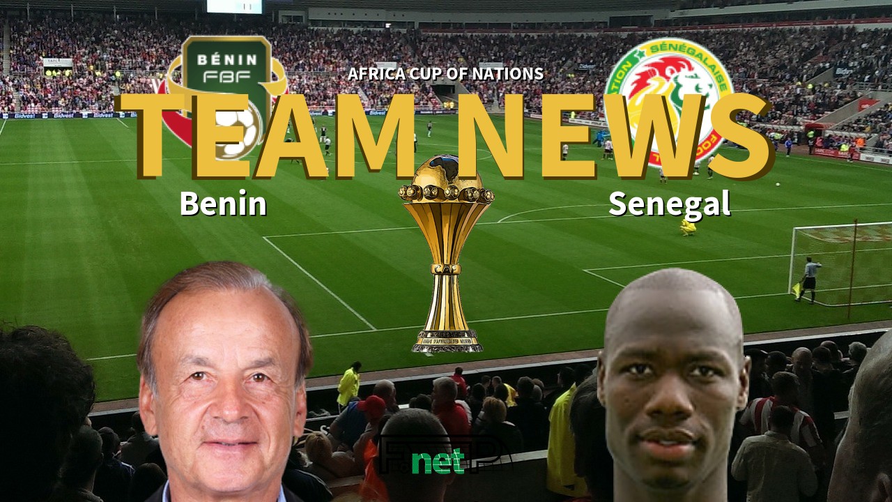 Africa Cup of Nations News: Benin vs Senegal Confirmed Line-ups