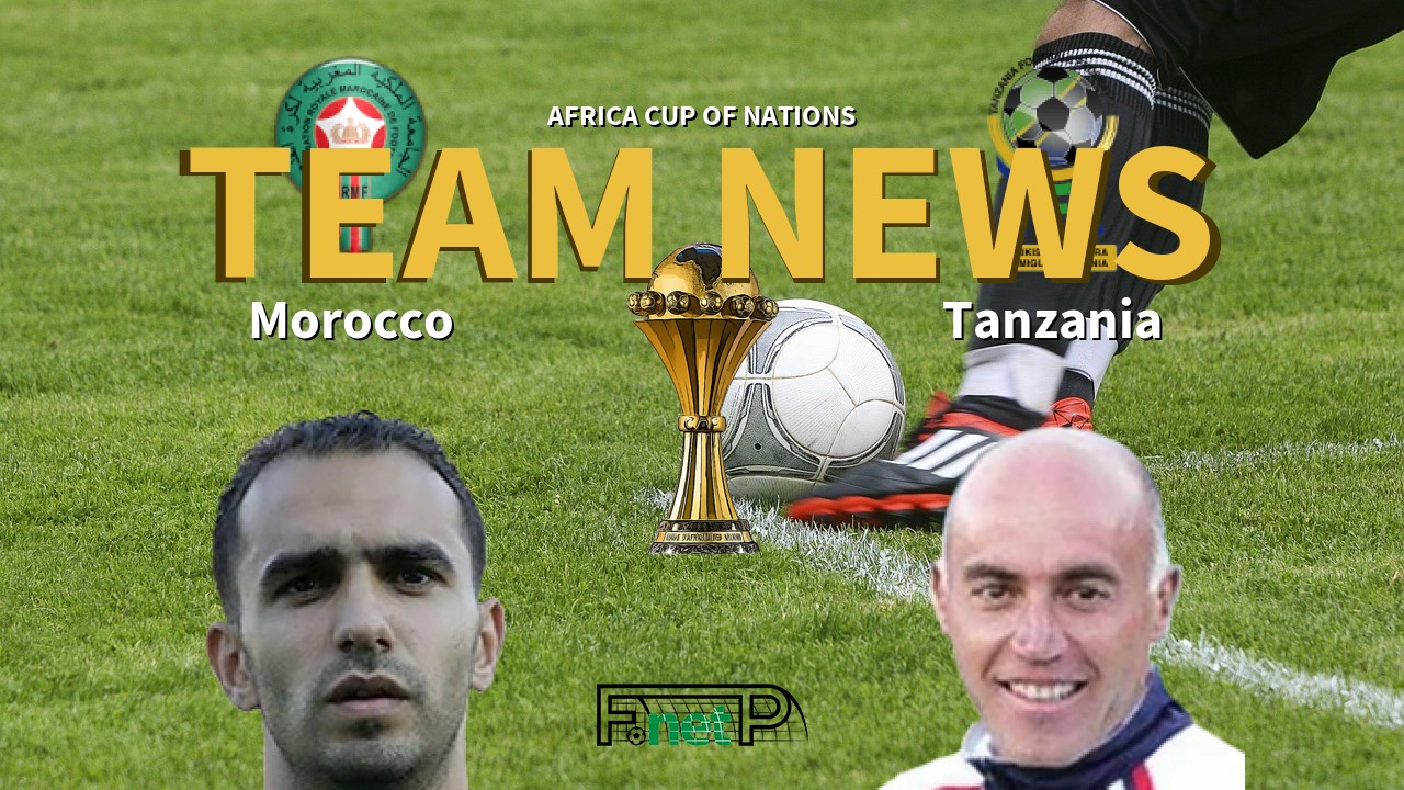 Africa Cup of Nations News: Morocco vs Tanzania Confirmed Line-ups