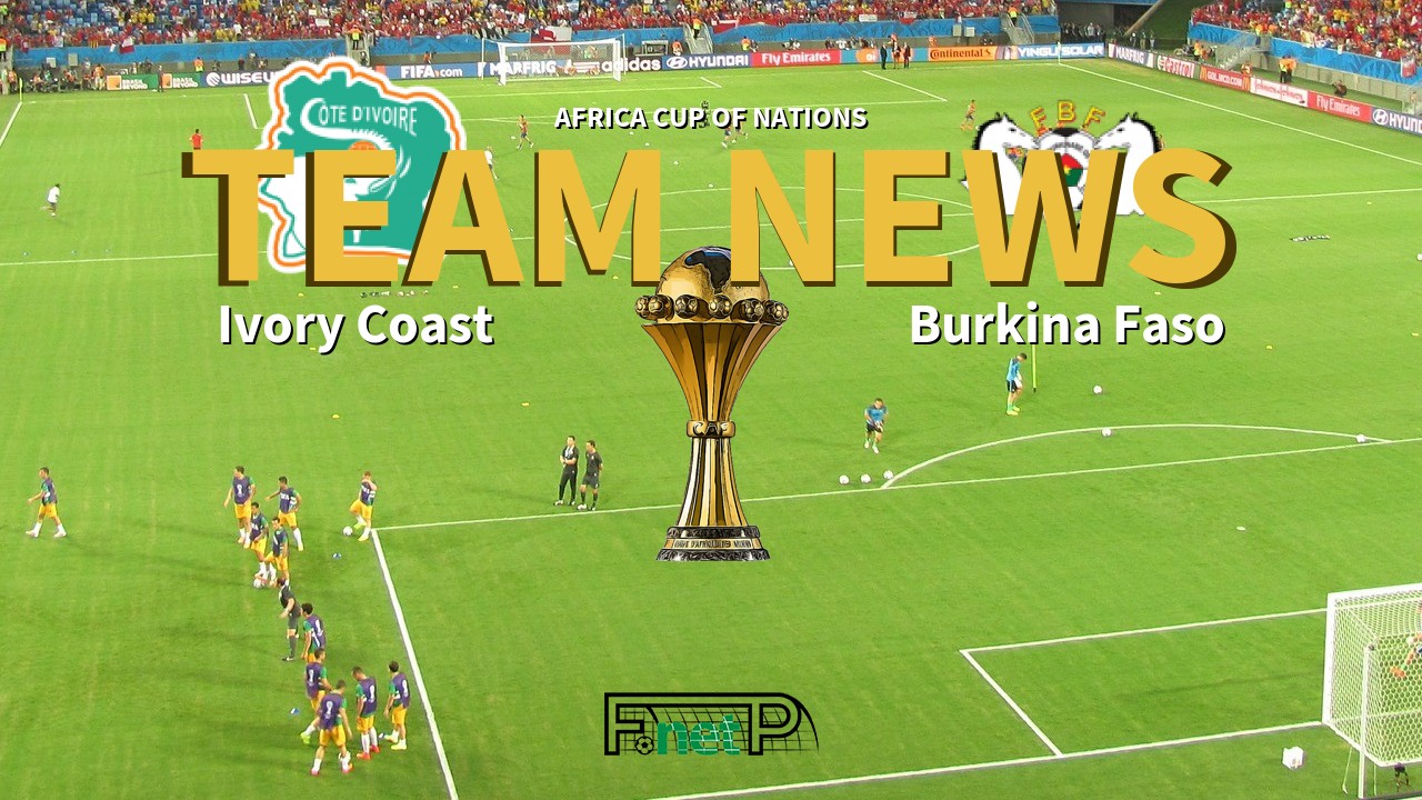 Africa Cup of Nations News: Ivory Coast vs Burkina Faso Confirmed Line-ups